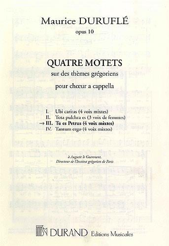 Quatre Motets: Tu es Petrus Op.10 N 3